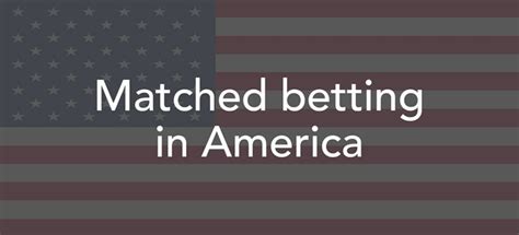 no risk matched betting usa|risk free betting sites.